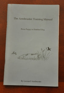 Armbruster Training Manual- From Puppy to Finished Dog